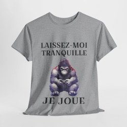 Tee shirt Unisex Laissez-moi tranquille je joue idée cadeau humour gaming animaux homme femme