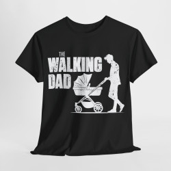 Tee shirt Unisex The walking dad idée cadeau humour drôle amusant homme et femme