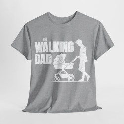 Tee shirt Unisex The walking dad idée cadeau humour drôle amusant homme et femme