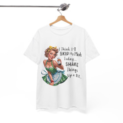 Tee shirt Femme avec citation en anglais idée cadeau humour drôle amusant rigolo