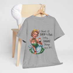 Tee shirt Femme avec citation en anglais idée cadeau humour drôle amusant rigolo