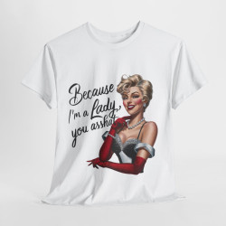 Tee shirt Femme avec citation en anglais idée cadeau humour drôle amusant fun
