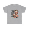 Tee shirt Femme f*ck around and find out idée cadeau humour drôle amusant