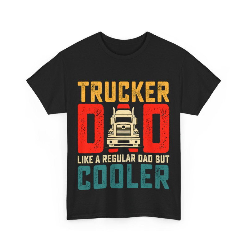 Tee shirt Unisex Trucker Dad papa camion idée cadeau Homme/Femme