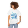 Tee shirt Unisex Love you forever Amour idée cadeau amoureux Homme/Femme
