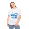 Tee shirt Unisex Love you forever Amour idée cadeau amoureux Homme/Femme