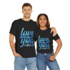 Tee shirt Unisex Love you forever Amour idée cadeau amoureux Homme/Femme
