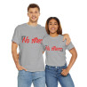Tee shirt Unisex No stress idée cadeau Homme/Femme