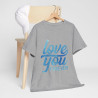 Tee shirt Unisex Love you forever Amour idée cadeau amoureux Homme/Femme