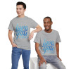 Tee shirt Unisex Love you forever Amour idée cadeau amoureux Homme/Femme