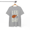 Tee shirt Unisex Leg Day idée cadeau humour drôle amusant musculation homme femme