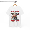 Tee shirt Unisex Vache idée cadeau humour amusant drôle rigolo Homme/Femme