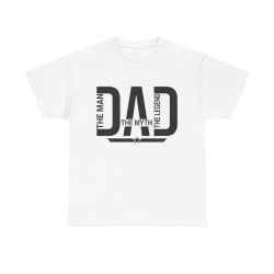 Tee shirt Homme Dad Papa The man the myth the legend idée cadeau fête des pères