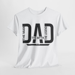Tee shirt Homme Dad Papa The man the myth the legend idée cadeau fête des pères