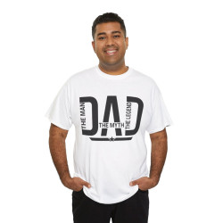 Tee shirt Homme Dad Papa The man the myth the legend idée cadeau fête des pères