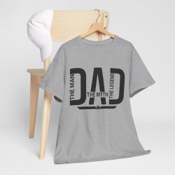 Tee shirt Homme Dad Papa The man the myth the legend idée cadeau fête des pères
