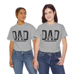Tee shirt Homme Dad Papa The man the myth the legend idée cadeau fête des pères