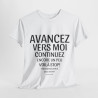 Tee shirt Unisex Humour avancez vers moi idée cadeau humour rigolo drôle pour homme et femme