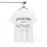 Tee shirt Unisex J'peux pas je suis népuisé idée cadeau humour drôle amusant Homme/Femme