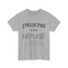 Tee shirt Unisex J'peux pas je suis népuisé idée cadeau humour drôle amusant Homme/Femme