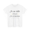 Tee shirt Unisex Je ne râle pas je m'exprime idée cadeau humour drôle amusant Homme/Femme