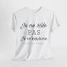 Tee shirt Unisex Je ne râle pas je m'exprime idée cadeau humour drôle amusant Homme/Femme