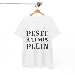 Tee shirt Femme Peste à temps plein idée cadeau humour drôle amusant