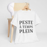 Tee shirt Femme Peste à temps plein idée cadeau humour drôle amusant