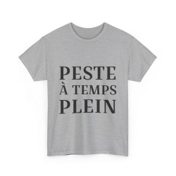 Tee shirt Femme Peste à temps plein idée cadeau humour drôle amusant