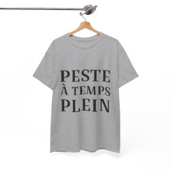 Tee shirt Femme Peste à temps plein idée cadeau humour drôle amusant