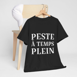 Tee shirt Noir  Femme Peste à temps plein idée cadeau humour drôle amusant rigolo