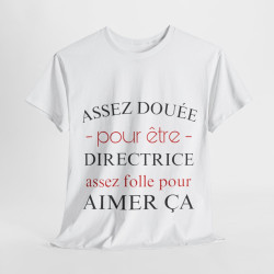 Tee shirt Femme Directrice idée cadeau humour drôle amusant rigolo
