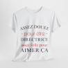 Tee shirt Femme Directrice idée cadeau humour drôle amusant rigolo