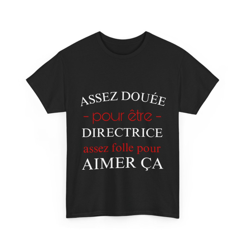 Tee shirt Noir Femme Directrice idée cadeau humour drôle amusant rigolo