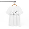 Tee shirt Unisex L'apéro c'est la vie Idée cadeau humour drôle amusant Homme/Femme