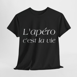 Tee shirt Noir Unisex L'apéro c'est la vie Idée cadeau humour drôle amusant Homme/Femme