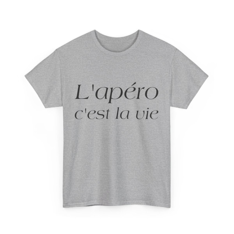 Tee shirt Unisex L'apéro c'est la vie Idée cadeau humour drôle amusant Homme/Femme