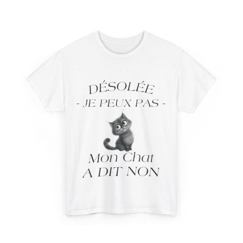 Tee shirt Unisex Mon chat a dit non idée cadeau humour drôle amusant Homme/Femme