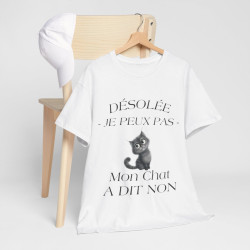 Tee shirt Unisex Mon chat a dit non idée cadeau humour drôle amusant Homme/Femme