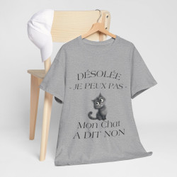 Tee shirt Unisex Mon chat a dit non idée cadeau humour drôle amusant Homme/Femme