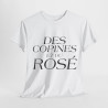 Tee shirt Femme Des copines et du rosé idée cadeau humour drôle amusant