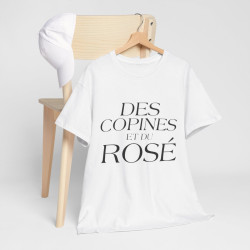 Tee shirt Femme Des copines et du rosé idée cadeau humour drôle amusant