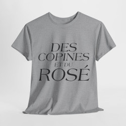 Tee shirt Femme Des copines et du rosé idée cadeau humour drôle amusant