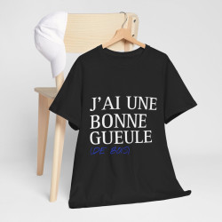 Tee shirt Noir  Unisex J'ai une bonne gueule  idée cadeau humour drôle amusant Homme/Femme
