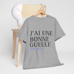Tee shirt Unisex J'ai une bonne gueule  idée cadeau humour drôle amusant Homme/Femme