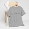 Tee shirt Unisex Je m'en fous idée cadeau humour drôle amusant Homme/Femme