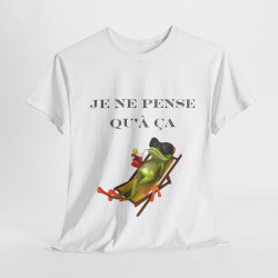 Tee shirt Unisex Je ne pense qu'à ça grenouille idée cadeau humour drôle amusant Homme/Femme