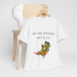 Tee shirt Unisex Je ne pense qu'à ça grenouille idée cadeau humour drôle amusant Homme/Femme