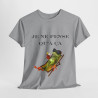 Tee shirt Unisex Je ne pense qu'à ça grenouille idée cadeau humour drôle amusant Homme/Femme