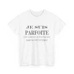 Tee shirt Femme Je suis...